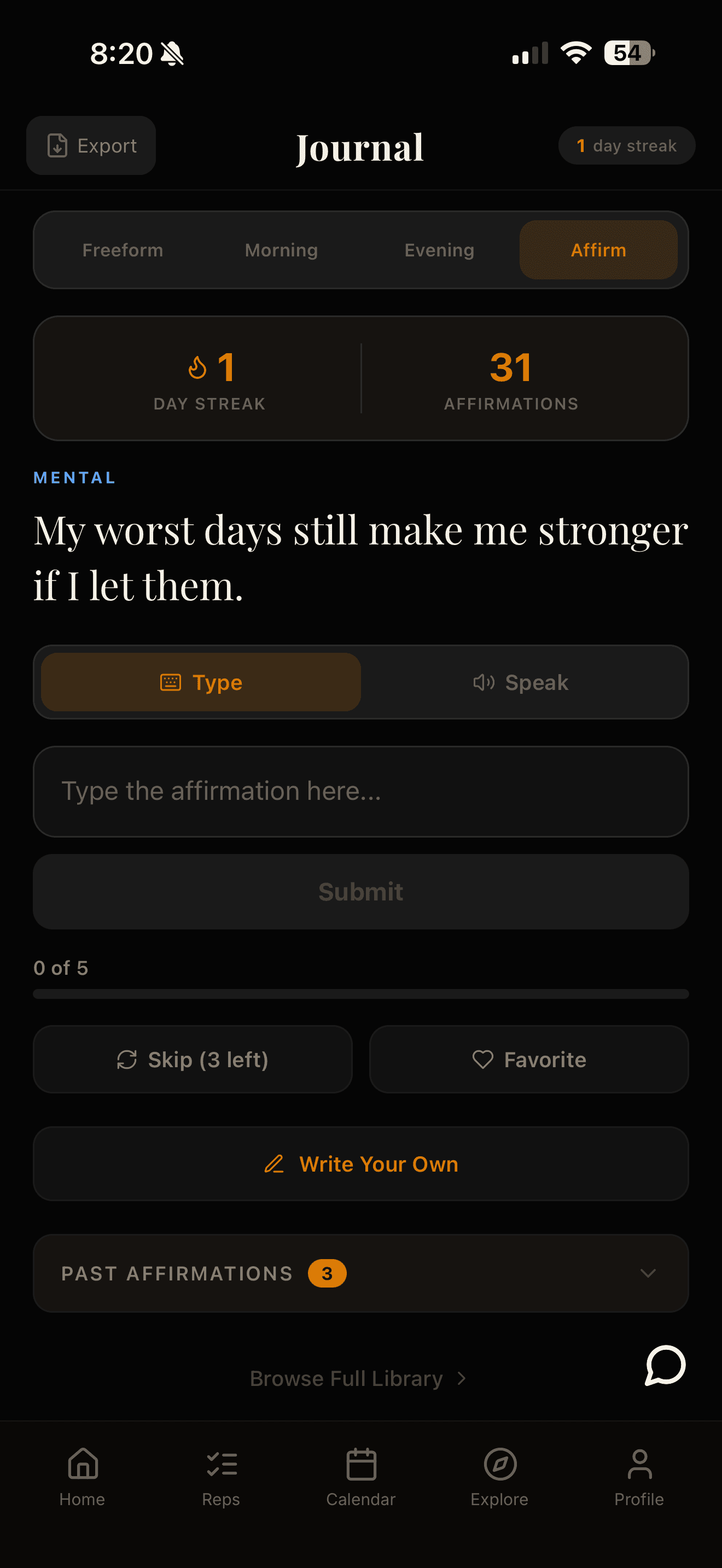 Affirmations — speak or type, 1 day streak, 31 affirmations